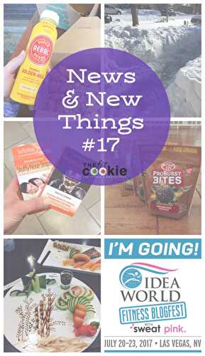 News and New Things We're Loving #17