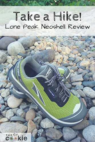 Take a Hike: Lone Peak Neoshell Review