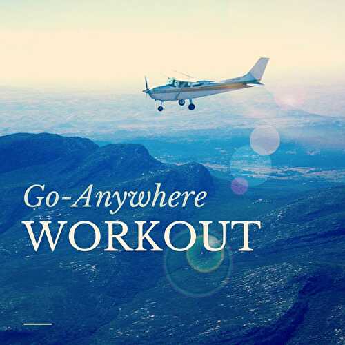 The Go-Anywhere Bodyweight Workout