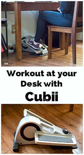 Workout at Your Desk with Cubii