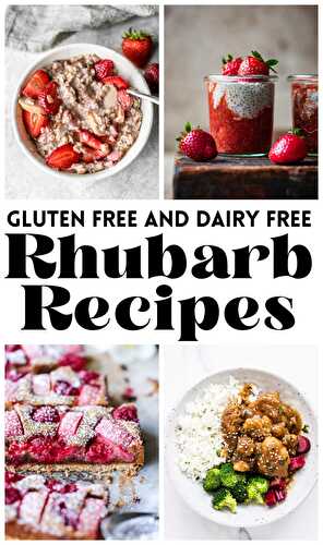 Gluten Free Dairy Free Rhubarb Recipes