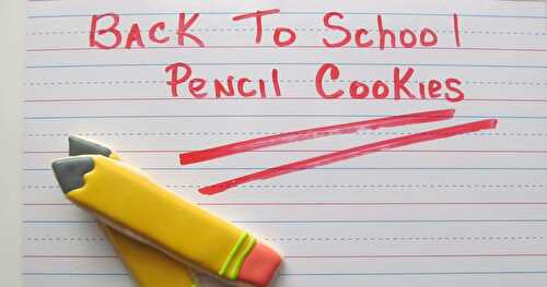 Cookie Journey Thursday ~ Back To School Pencil Cookies!