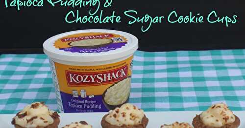 Tapioca Pudding and Chocolate Sugar Cookie Cups/#SummerofPudding