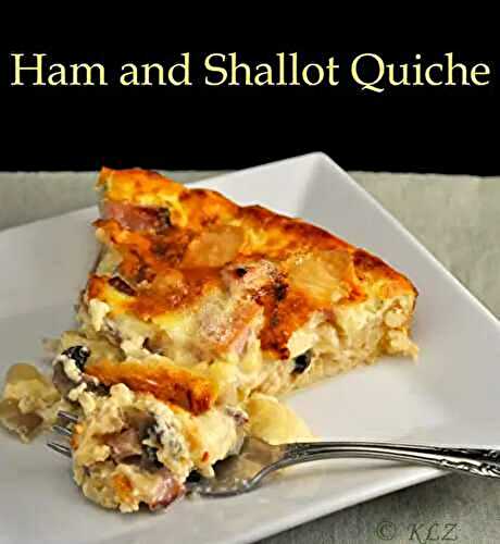 Ham and Caramelized Shallot Quiche, the update