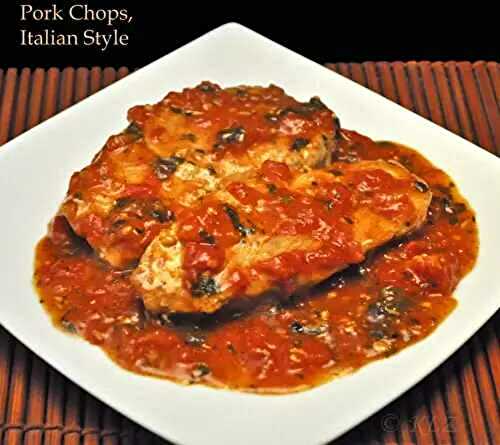 Italian Pork Chops, my internet is unstable!
