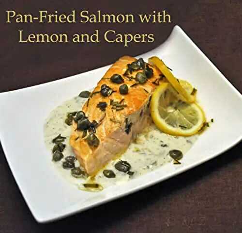 Pan-Fried Salmon with Lemon and Capers, eight years!