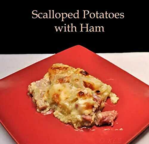 Scalloped Potatoes with Ham, the question
