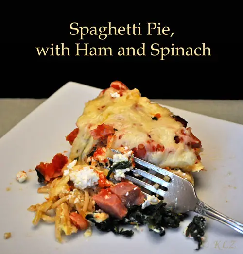 Spaghetti Pie with Ham and Spinach,