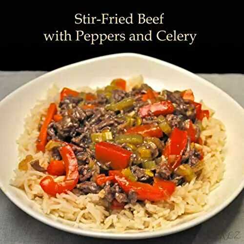 Stir-Fried Beef with Peppers and Celery