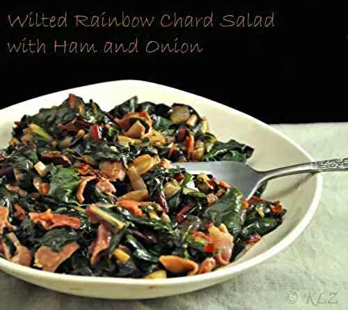 Wilted Rainbow Chard Salad with Ham and Onion