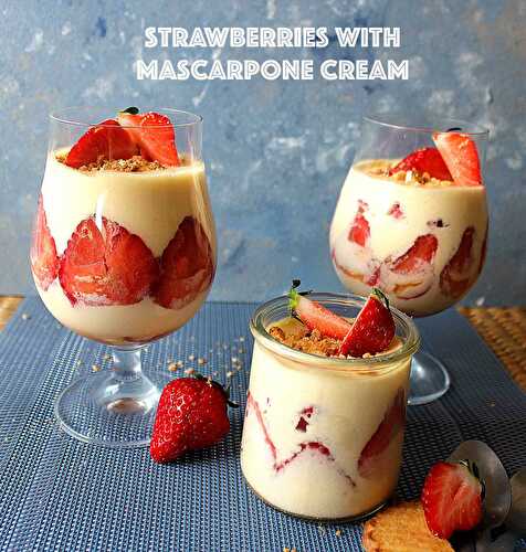 4 ingredients strawberries and sweet mascarpone cream
