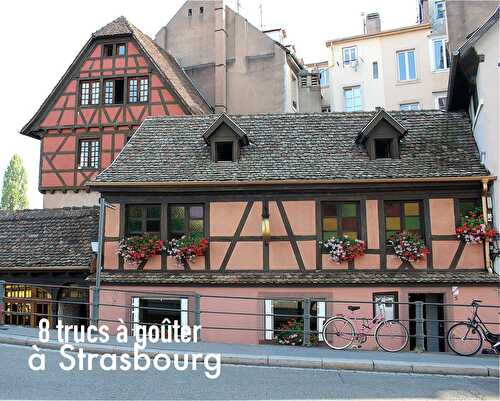 8 foods to try in Strasbourg, France