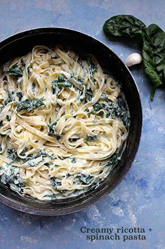 Creamy ricotta and spinach pasta
