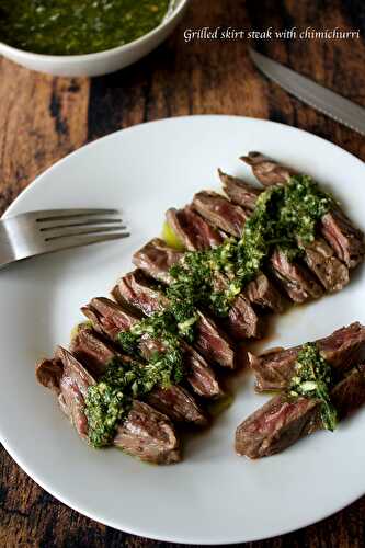 Grilled skirt steak with chimichurri sauce
