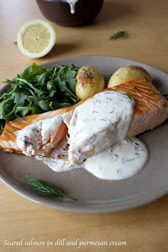 Seared salmon in creamy parmesan and dill sauce