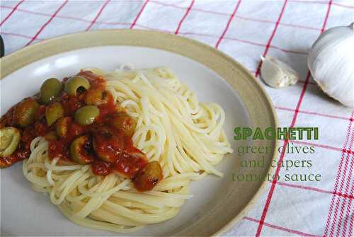 Spaghetti with capers and green olives tomato sauce