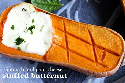 Spinach and goat cheese stuffed butternut squash