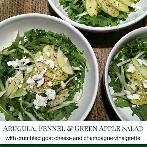 Arugula, Fennel & Green Apple Salad