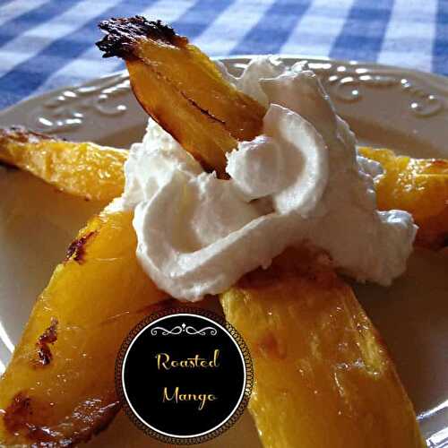 Roasted Mango