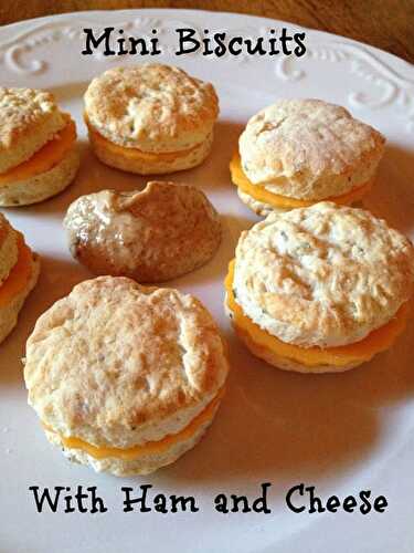 Mini Biscuits with Ham and Cheese