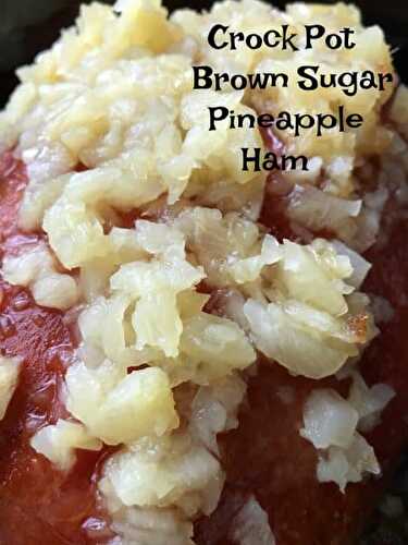 Crock Pot Brown Sugar Pineapple Ham