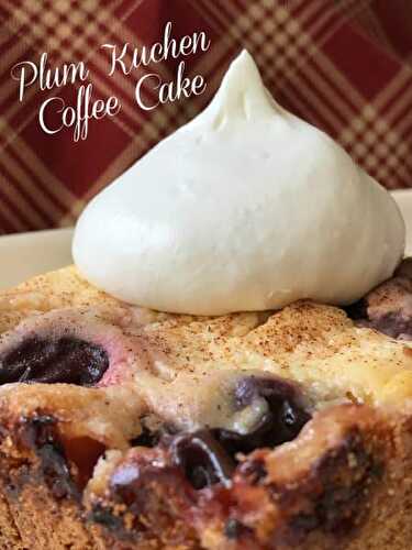Plum Kuchen Coffee Cake