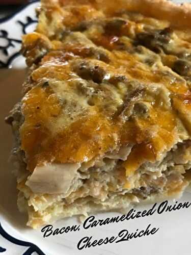 Bacon, Caramelized Onion and Cheddar Quiche