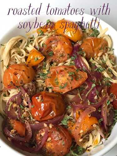 Roasted Tomatoes with Soybean Tomatoes