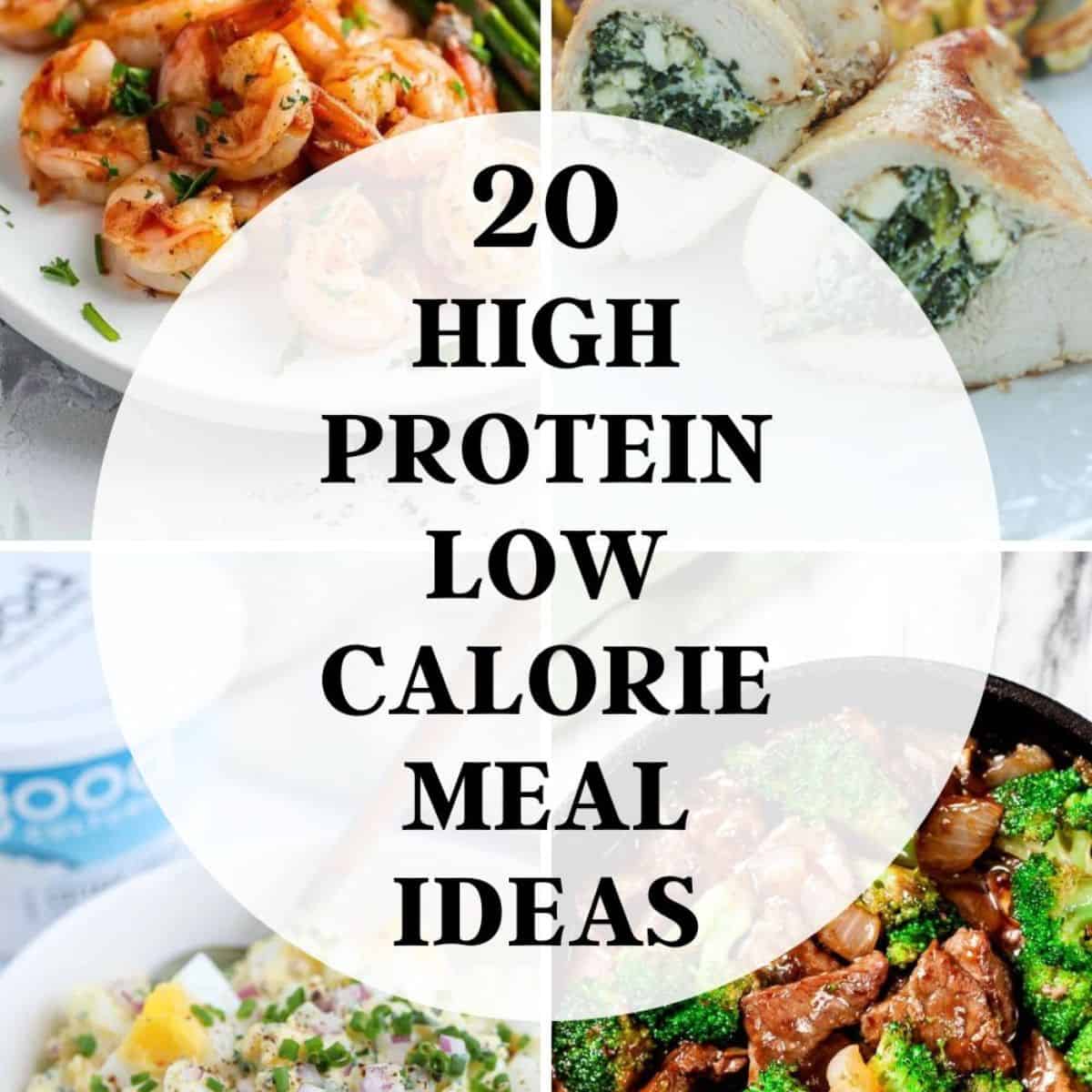 20 High-Protein, Low-Calorie Meal Ideas