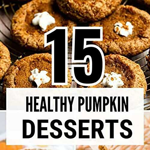 15 Healthy Pumpkin Desserts
