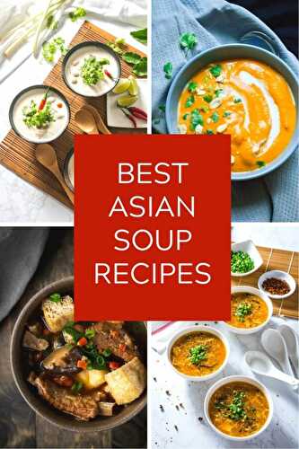 Best Asian Soup Recipes