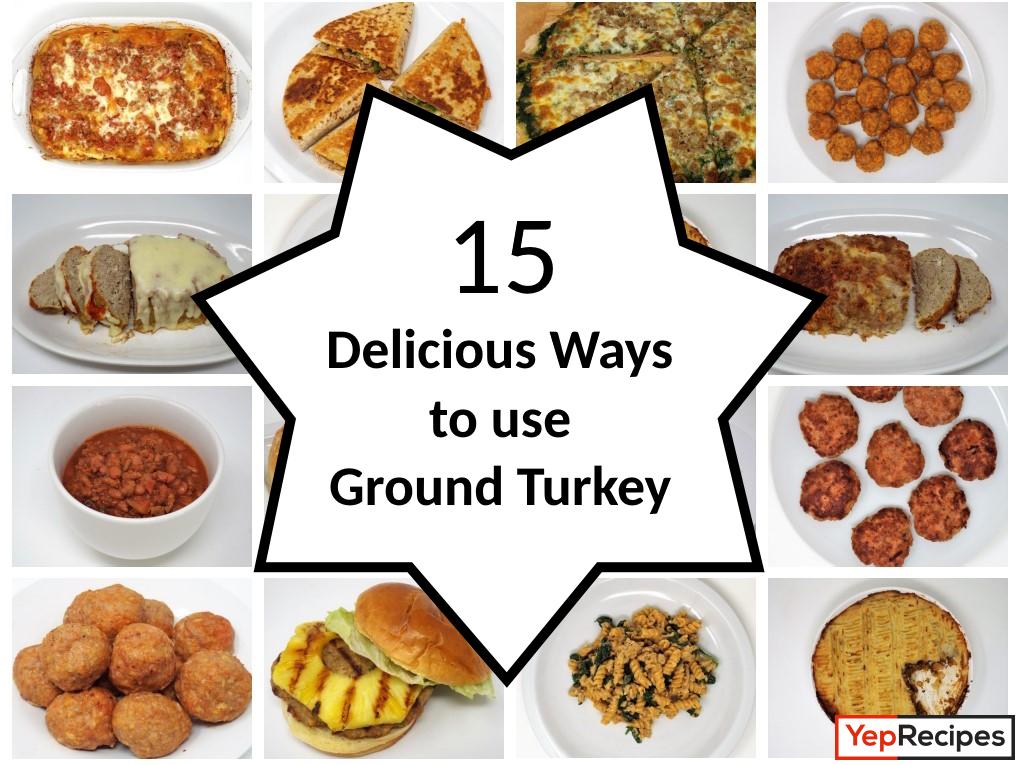 15 Delicious Ways to Use Ground Turkey