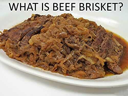 What is Beef Brisket and How Do You Cook It?