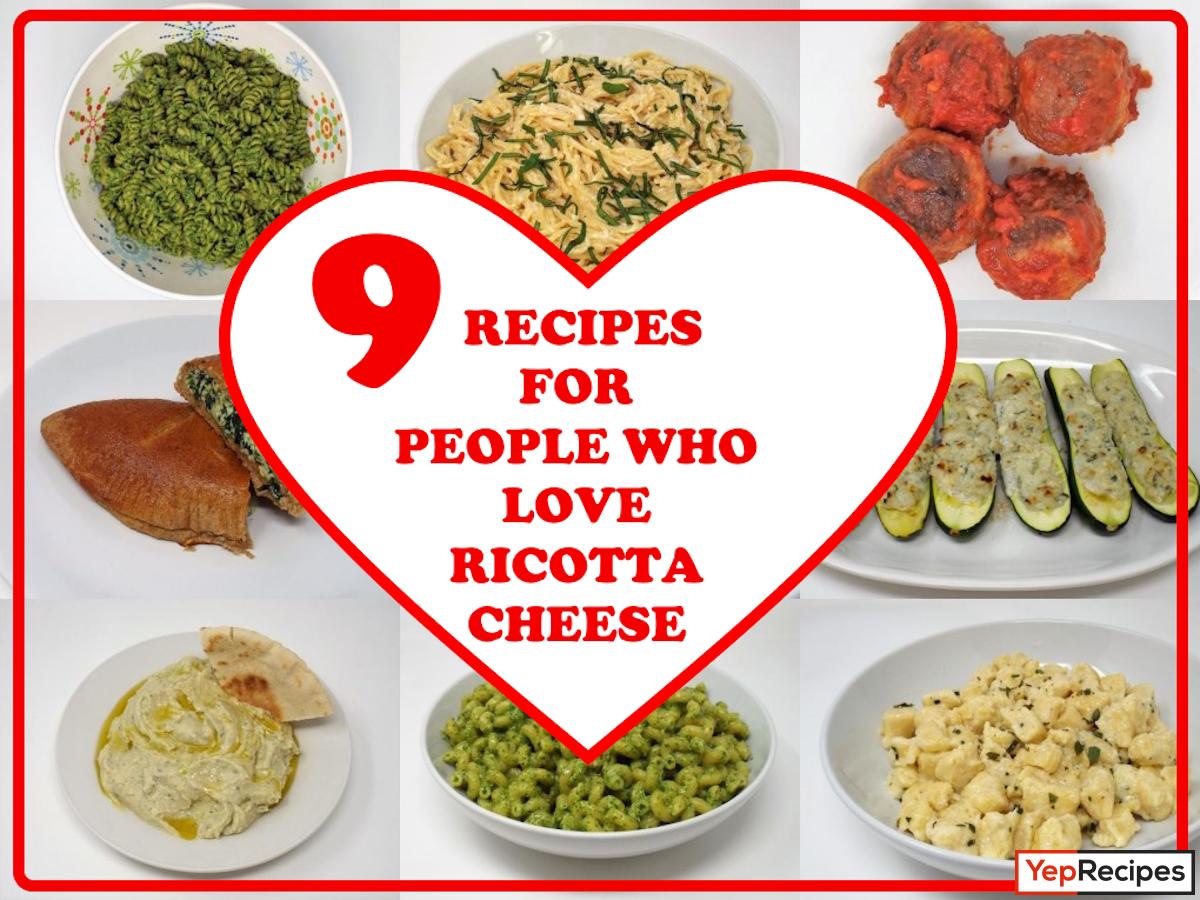 9 Recipes for People Who Love Ricotta Cheese
