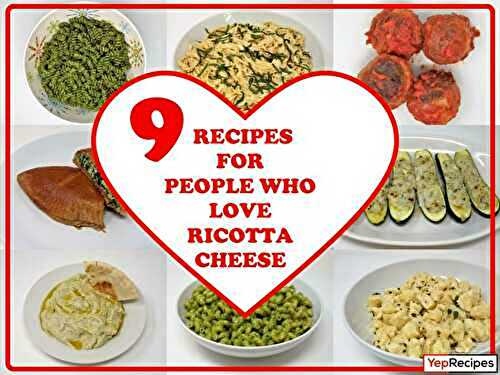 9 Recipes for People Who Love Ricotta Cheese