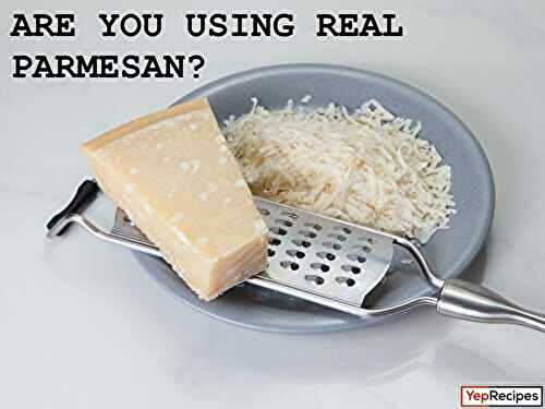 True Parmesan Cheese vs That Supermarket Stuff: What's the Difference?