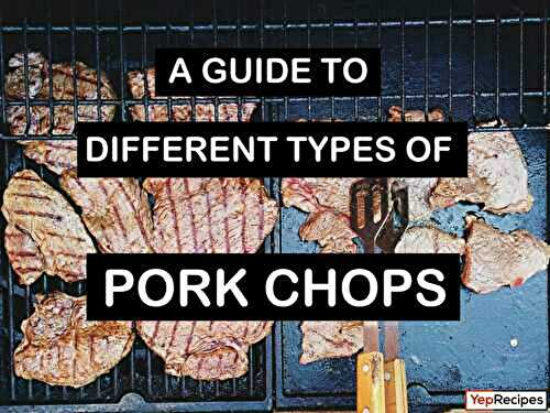 Types of Pork Chops: What's the Difference?