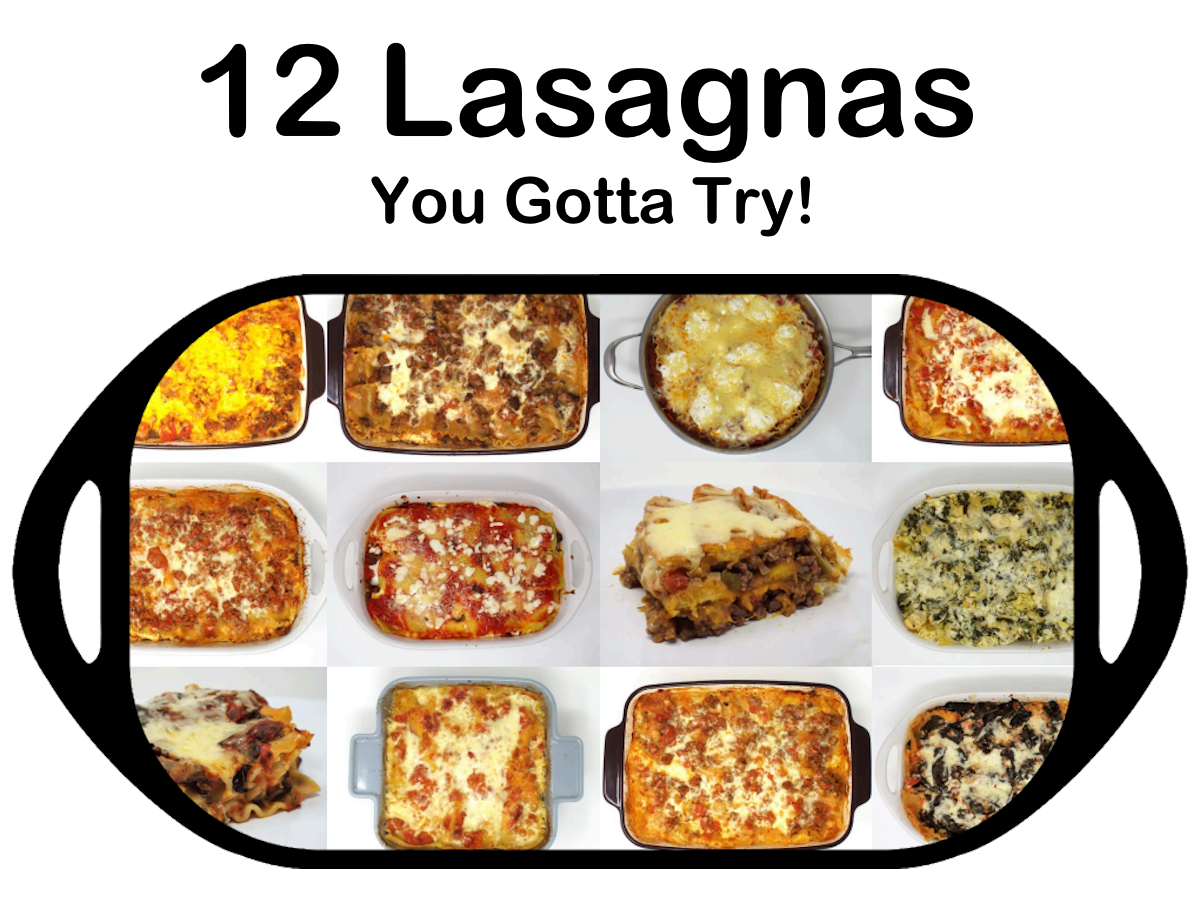 12 Lasagnas You Gotta Try