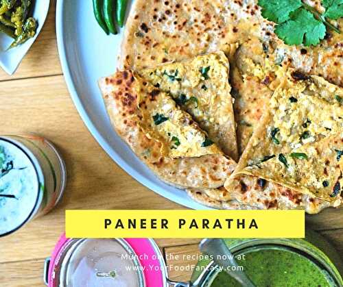 Paneer paratha | Cottage cheese flatbread