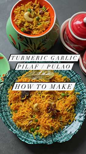 Turmeric Garlic Pilaf