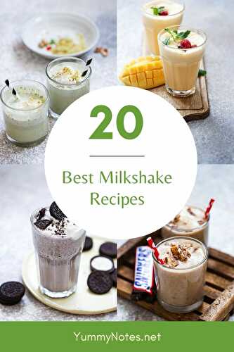 20 Homemade Milkshake Recipes That You Should Try