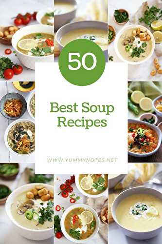 50 Best Soup Recipe That You Should Try at Home
