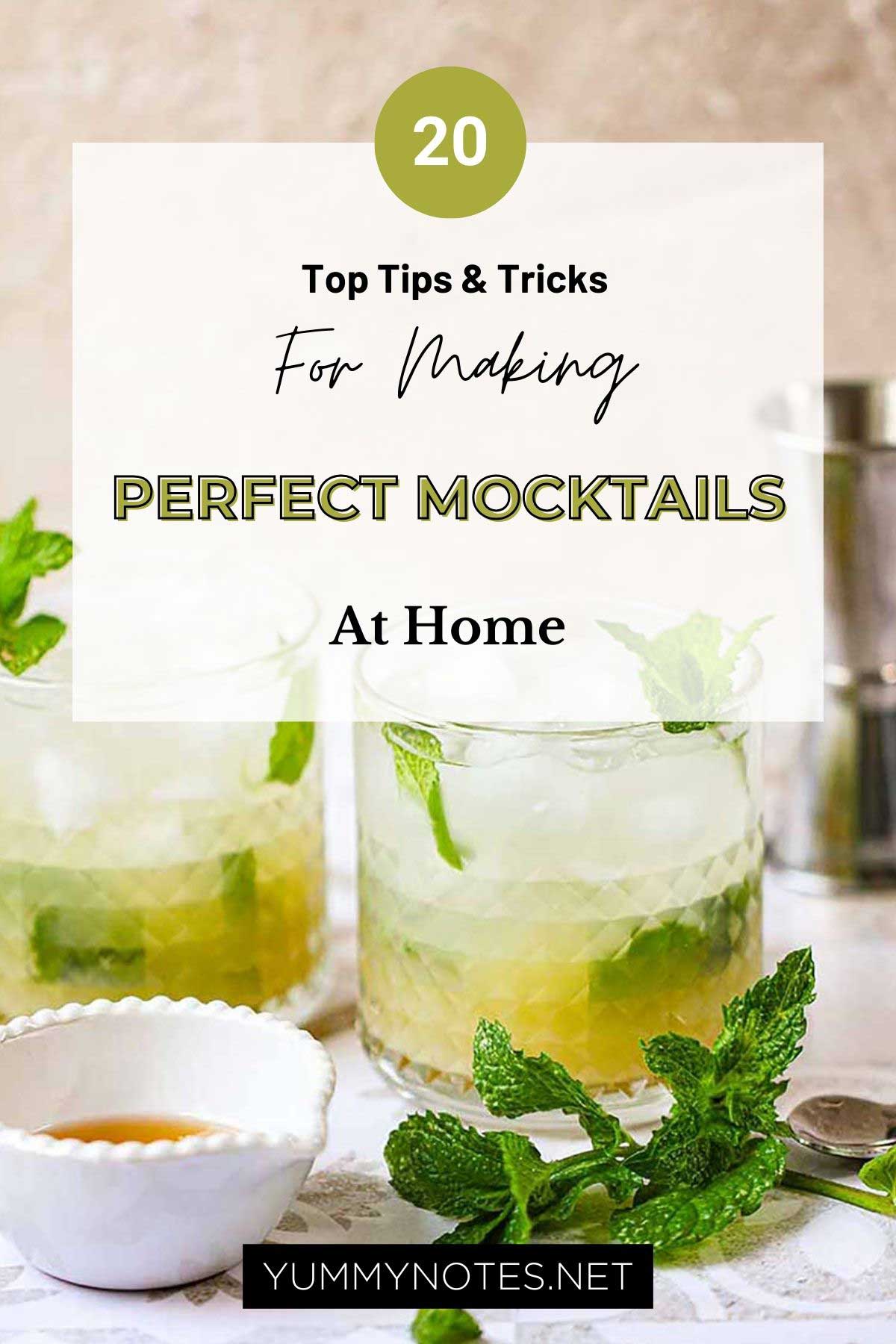 Top 20 Tips & Tricks for Making Perfect Mocktails