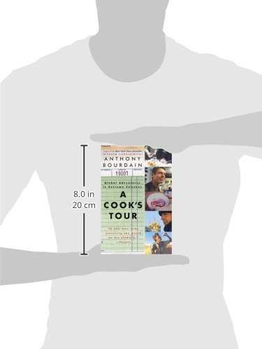 A Cook's Tour: Global Adventures in Extreme Cuisines