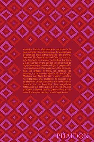América Latina Gastronomía/ The Latin American Cookbook