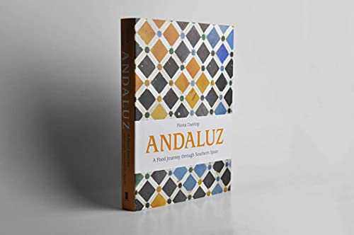 Andaluz: A Food Journey through Southern Spain