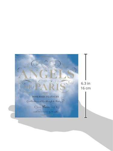 Angels of Paris: An Architectural Tour Through the History of Paris.
