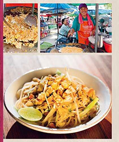 asia street food: 70 authentische Rezepte aus Thailand, Laos, Kambodscha, Myanmar und Vietnam