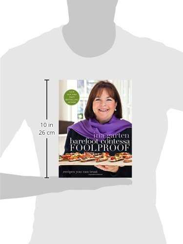 Barefoot Contessa Foolproof: Recipes You Can Trust: A Cookbook
