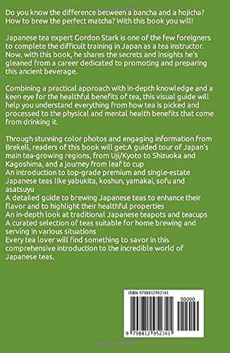 Beginners Guide To Japanese Tea: | A Comprehensive Guide On How To Make And Grow Flavorful Teas in Your Backyard